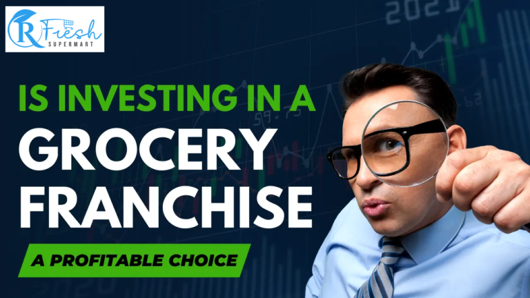 Is Investing in a Grocery Franchise a Profitable Choice?